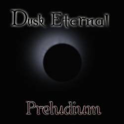 Dusk Eternal : Preludium